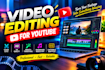 do first class youtube video editing