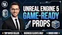 create game ready unreal engine 5 props with optimized 3d models