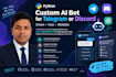 build custom ai telegram bot or discord bot using python and chatgpt API