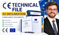prepare your ce technical file and eu declaration of conformity