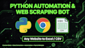 build python automation script, web scraping bot and data extraction