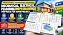 provide mechanical, electrical, plumbing engineering drawings, mep plan