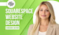build squarespace website, squarespace website design, squarespace website