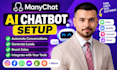 set up manychat ai chatbot and automation