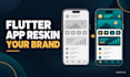 reskin and customize your flutter codecanyon app