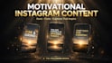 create motivational instagram reels and posts that inspire