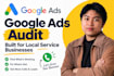 audit or set up google ads for local service businesses