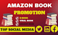 promote your amazon kindle book, ebook, amazon kdp
