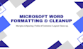 format, edit, and cleanup your microsoft word document