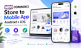 convert your woocommerce store into android and ios app with push notification