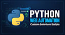 build a custom python web automation script using selenium