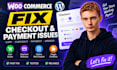 woocommerce checkout, cart and payment issues
