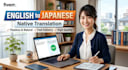 do translation as a native japanese speaker,