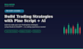 teach you pine script coding using ai for tradingview
