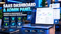 build a modern saas dashboard and admin panel