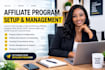 set up and manage your affiliate marketing program
