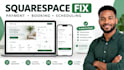 fix squarespace payment, checkout, booking and scheduling issues