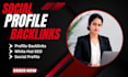 white hat SEO link building profile backlinks social profile