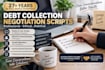 create professional debt collection and negotiation scripts