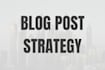 create blog post strategy and content plan