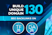 build 130 unique domain SEO backlinks