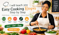 teach you easy cooking recipes step by step