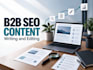 write and edit b2b SEO content