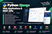 develop custom python django web applications and rest apis