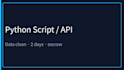 write a python, typescript, go, or rust script for apis or data cleaning