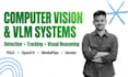 build computer vision, detection, analysis systems