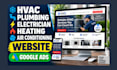 design hvac, plumbing, electrician, heating, air conditioning website google ads