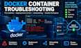 troubleshoot docker containers and deployment issues