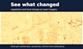 detect and map land or vegetation change from satellite imagery