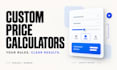 build a custom price calculator for your service website