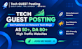 provide tech guest posting service and technology backlinks