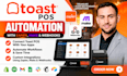 automate toast pos with zapier, make and webhooks