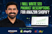 write SEO product descriptions for amazon shopify