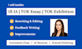 offer ib ia, tok, and exhibition editing and feedback