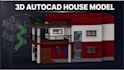 create professional 3d autocad house models