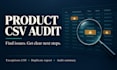 audit your product CSV and report data quality issues