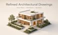 create refined architectural drawings residential project