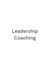 be your leadership coach