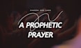 be your prophetic prayer intercessor