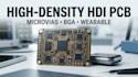 design high density hdi pcb with microvias for smart wearable devices