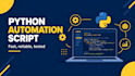 create a python script to automate your repetitive task
