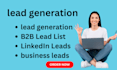 do b2b lead generation, prospect email list building