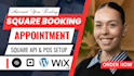 setup square online scheduling booking appointments pickup system square payment