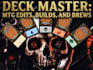 build you a custom magic the gathering deck