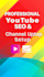 do youtube seo,channel setur