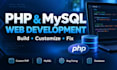 develop, customize, and fix PHP mysql websites